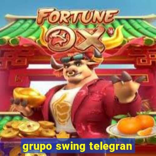 grupo swing telegran